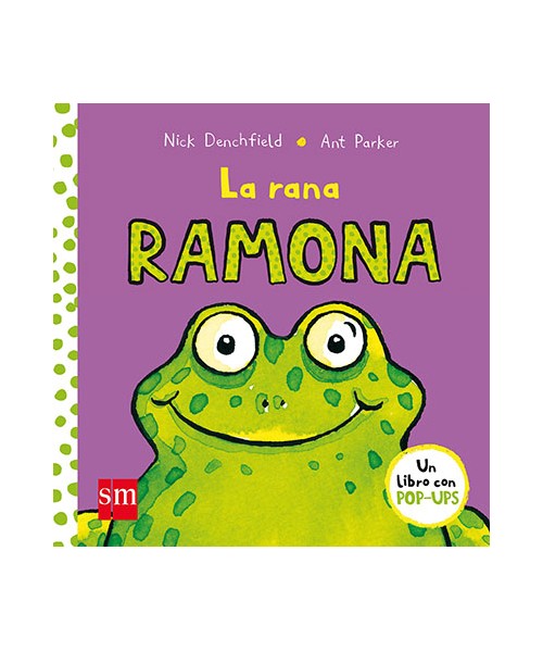 El pollo Pepe y sus amigos. La rana Ramona