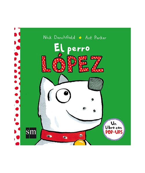 El pollo Pepe y sus amigos. El perro López