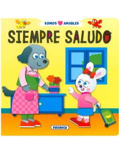 Somos amables. Siempre saludo