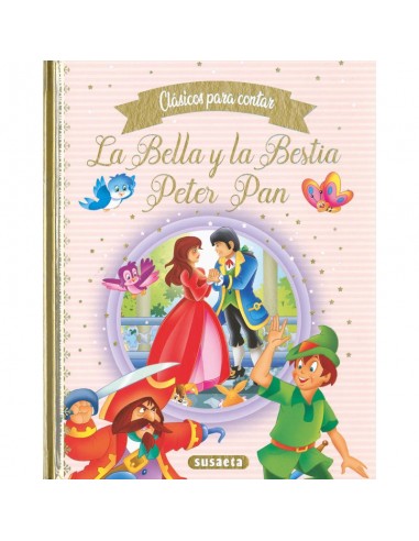 Clásicos para contar. La Bella y la Bestia - Peter Pan