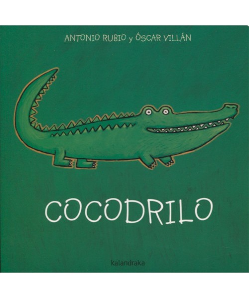 De la cuna a la luna. Cocodrilo