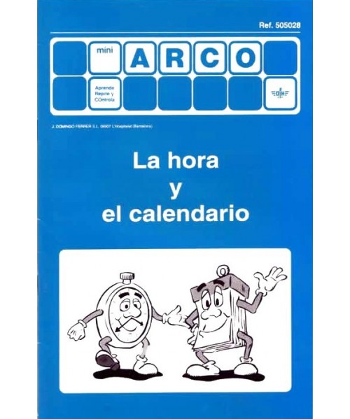 MINI ARCO - La hora y el calendario