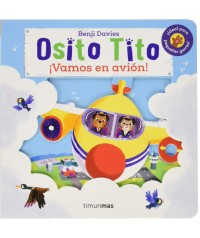 La colección de Libros Osito Tito. ¡ Vamos en avión !