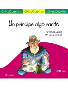Chiqui-Cuentos. Un príncipe algo rarito