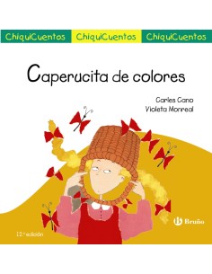 Chiqui-Cuentos. Caperucita de colores