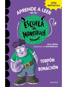 Torpón y Bonachón. Colección escuela de monstruos.