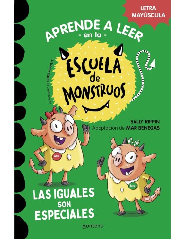 Las iguales son especiales. Colección escuela de monstruos.