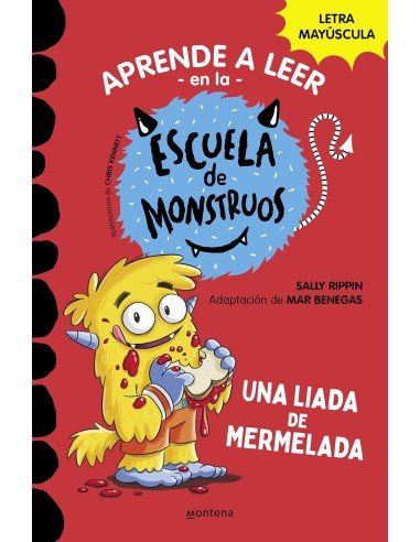 Una liada de mermelada. Colección escuela de monstruos.